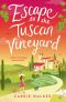 [Holiday Romance 02] • Escape to the Tuscan Vineyard